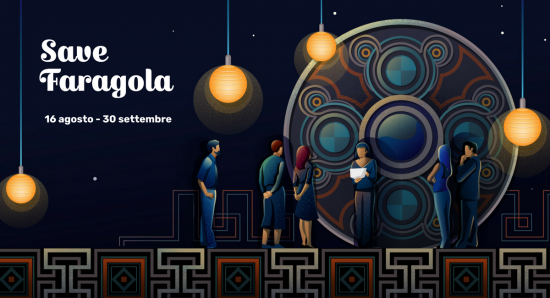 #SaveFaragola: tour sharing e mecenatismo 2.0 dal 16 agosto al 30 settembre 2018